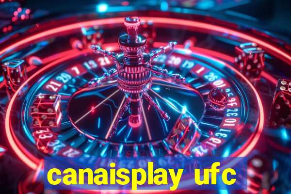 canaisplay ufc